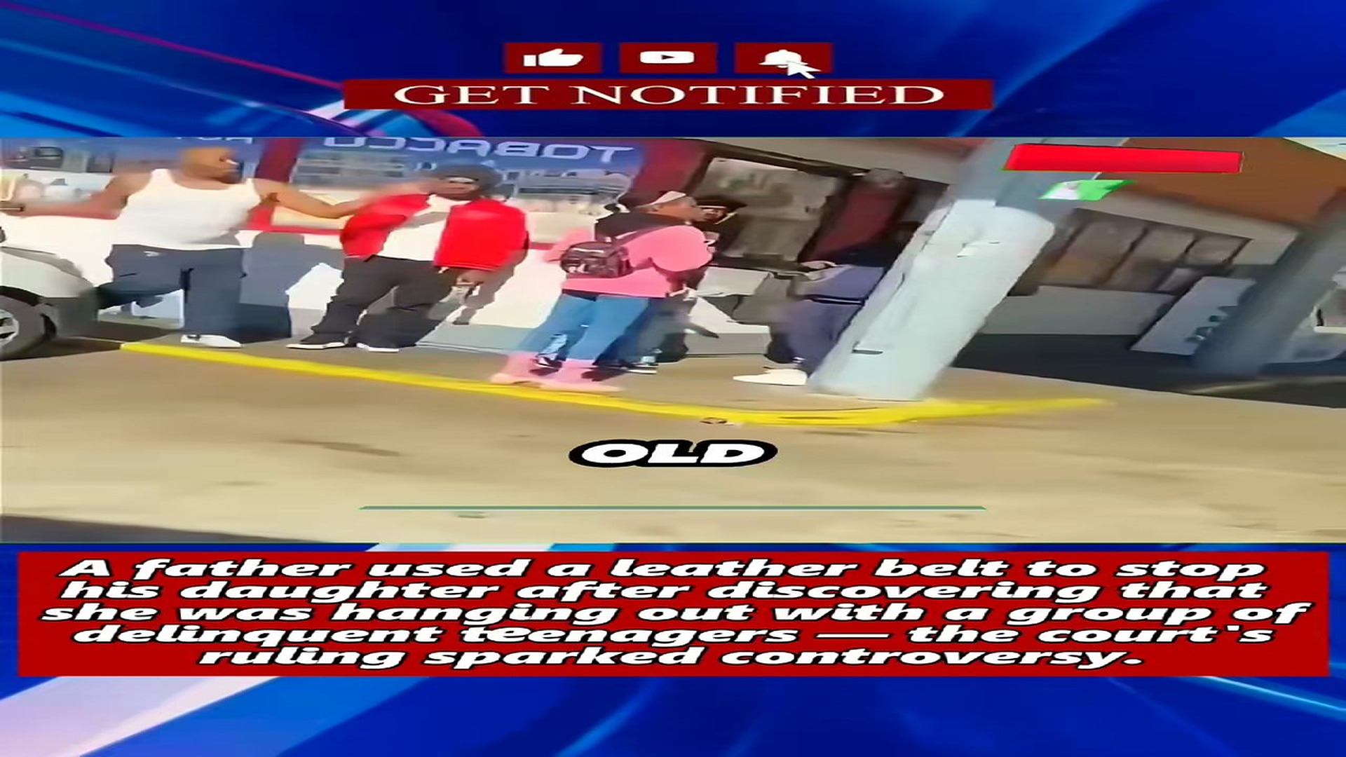 Parte 2 : N2508004_a father used a leather belt to stop his daughter after discovering that she was hanging out with a_part2